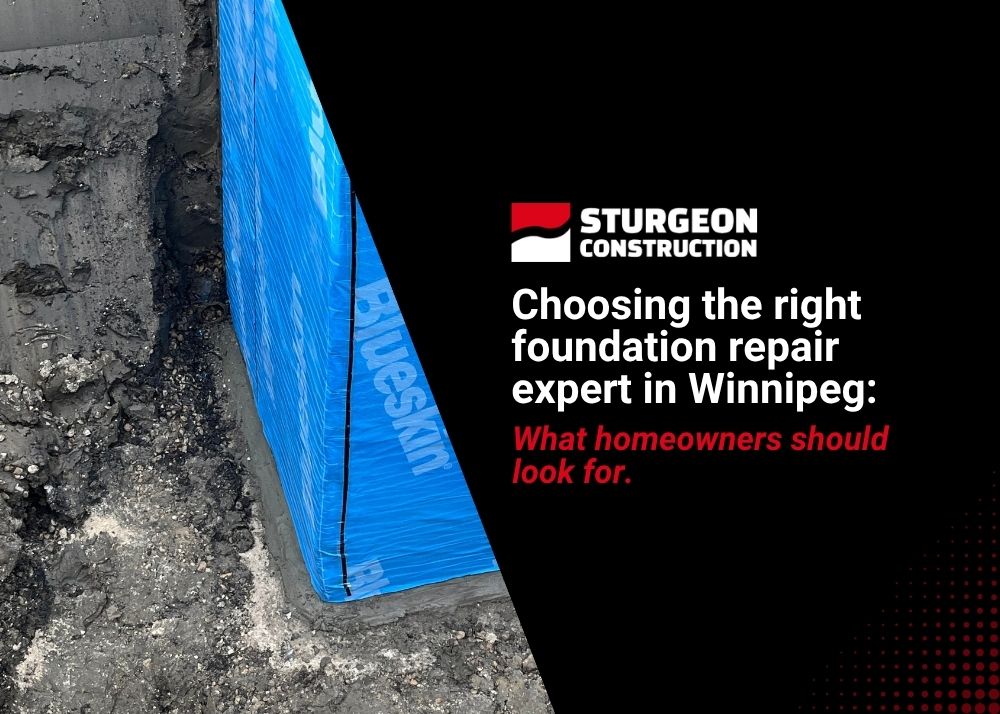 Choosing the right foundation repair expert in Winnipeg: What homeowners should look for.